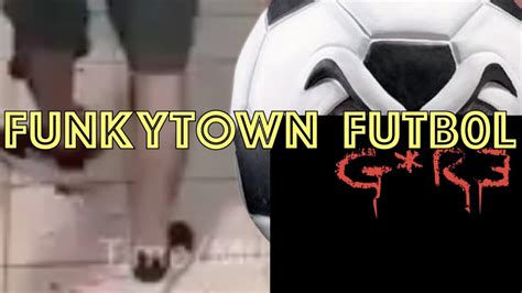 funky town gore soccer|Funky Town (Real Video)